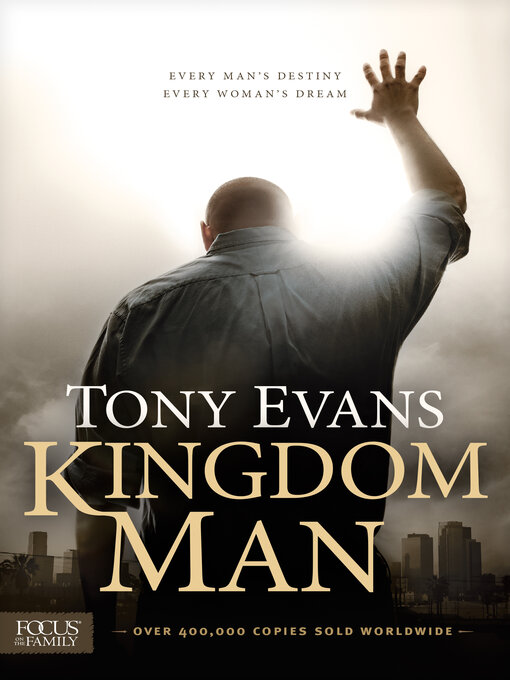 Title details for Kingdom Man by Tony Evans - Available